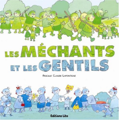 couverture de : Les m&eacute;chants et les gentils